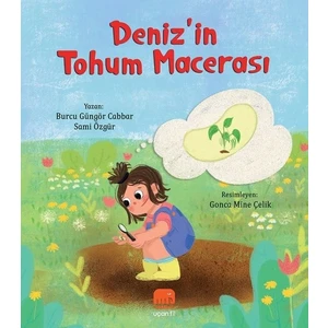 Deniz’İn Tohum Macerası - Burcu Güngör Cabbar - Sami Özgür