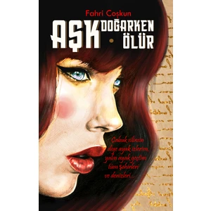 Aşk Doğarken Ölür - Fahri Çoşkun