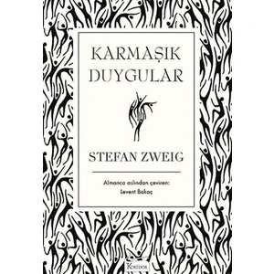 Karmaşık Duygular (Bez Ciltli) - Stefan Zweig