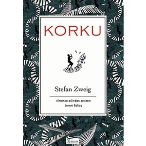 Korku (Bez Ciltli) - Stefan Zweig