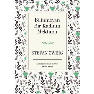 Bilinmeyen Bir Kadının Mektubu (Bez Ciltli) - Stefan Zweig