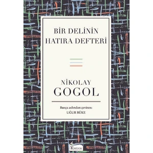 Bir Delinin Hatıra Defteri (Bez Ciltli) - Nikolay Gogol
