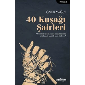40 Kuşağı Şairleri - Öner Yağcı