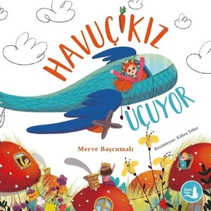 Havuç Kız Uçuyor - Merve Başcumalı