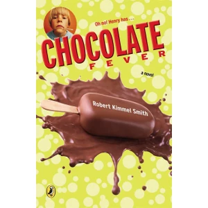 Chocolate Fever - Robert Kimmel Smith
