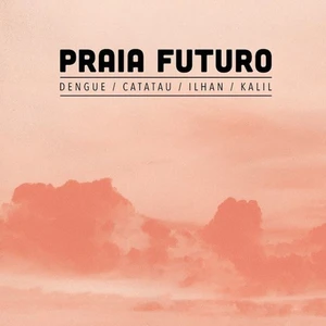 ilhan Erşahin – Praia Futuro CD
