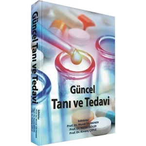 Güncel Tanı ve Tedavi - Murat Dilmener