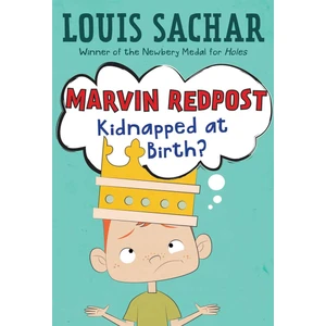 Marvin Redpost #1: Kidnapped at Birth? - Louis Sachar