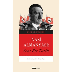 Nazi Almanyası - Klaus P. Fischer