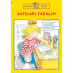 Arkadaşım Elif – Sayıları Yazalım - Hanna Sörensen