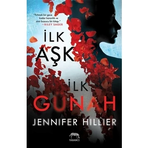 İlk Aşk İlk Günah - Jennifer Hillier
