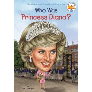 Who Was Princess Diana? - Ellen Labrecque