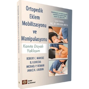 Eklem Mobilizasyonu ve Manipulasyonu