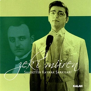 Zeki Müren - Saadettin Kaynak Şarkıları