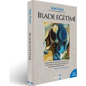 İrade Eğitimi - Jules Payot