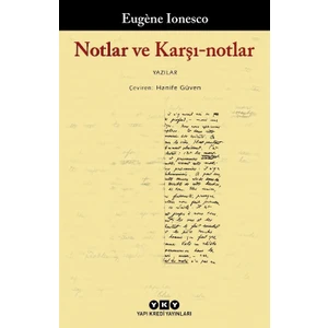 Notlar ve Karşı-Notlar - Eugène Ionesco