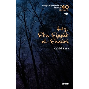 Hz. Ebu Eyyub El-Ensarı - Cihad Kara
