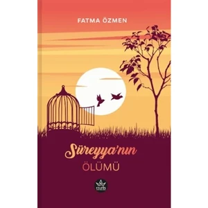 Süreyyanın Ölümü - Fatma Özmen