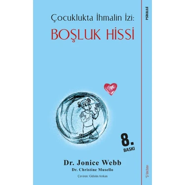 Çocuklukta İhmalin İzi : Boşluk Hissi - Jonice