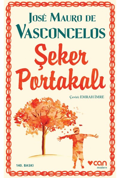 Şeker Portakalı - Jose Mauro de Vasconcelos