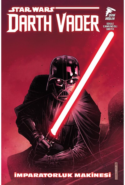 Star Wars Darth Vader Cilt 1 İmparatorluk Makinesi - Charles Soule