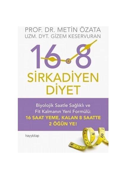 16:8 Sirkadiyen Diyet - Metin Özata