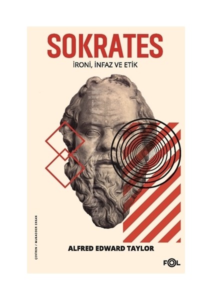 Sokrates/İroni, İnfaz Ve Etik - Alfred Edward Taylor