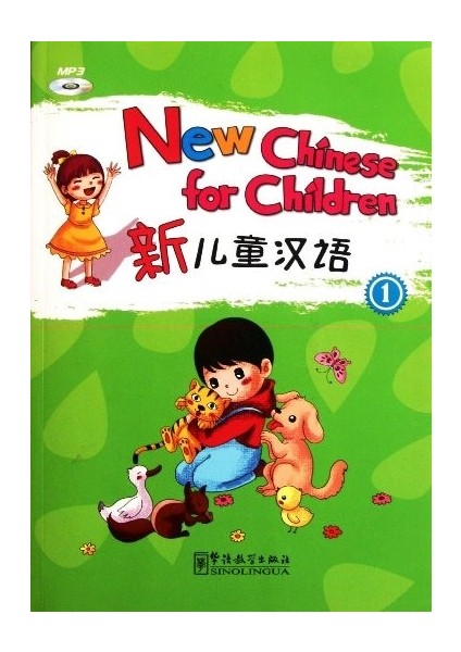 New Chinese for Children 1 + downloadable audio (Çocuklar için Çince)e)