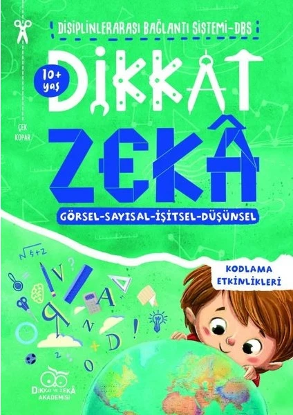 Dikkat Zeka 10+ Yaş – Disiplinler Arası Bağlantı Sistemi (Dbs) - Mehmet Türkdoğan  Savaş Özdemir