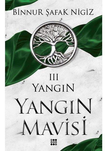 Yangınyangın Mavisi Serisi 3 - Binnur Şafak Nigiz