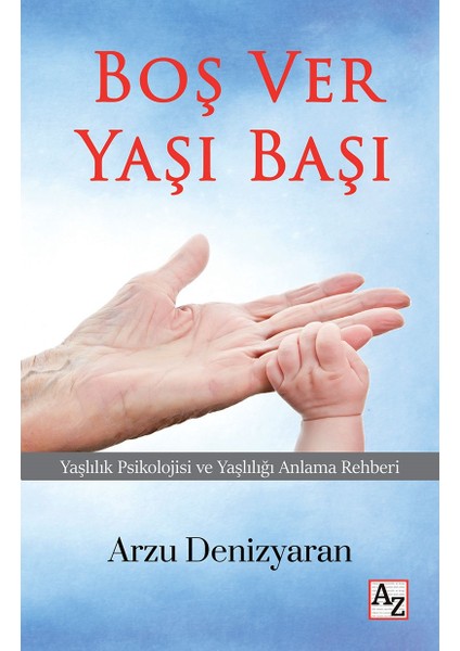 Boş Ver Yaşı Başı - Arzu Denizyaran