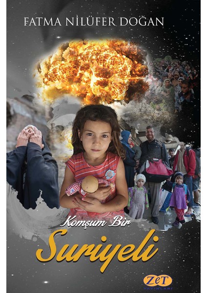 Komşum Bir Suriyeli - Fatma Nilüfer Doğan