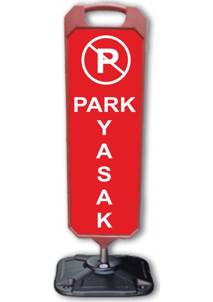 Çift Taraflı Park Yasak Dubası