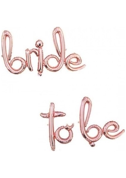 Bride To Be Folyo Balon Imza Rose Gold Renk fiyatları