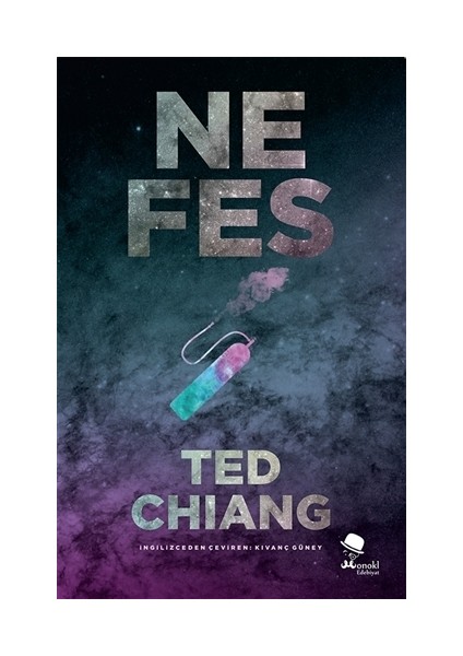 Nefes - Ted Chiang