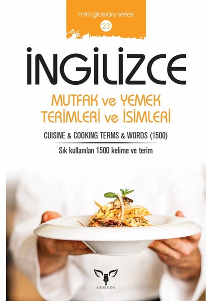 İngilizce Mutfak Ve Yemek Terimleri Ve İsimleri - Mahmut Sami Akgün