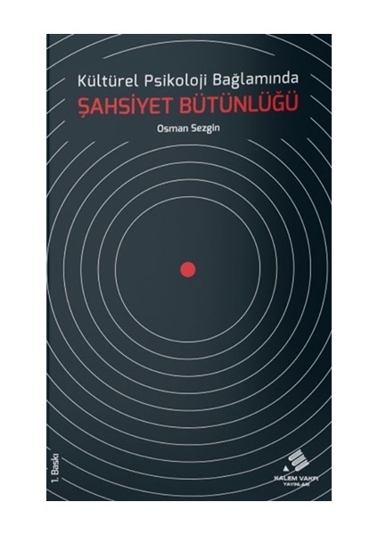 Kültürel Psikoloji Bağlamında Şahsiyet Bütünlüğü - Osman Sezgin