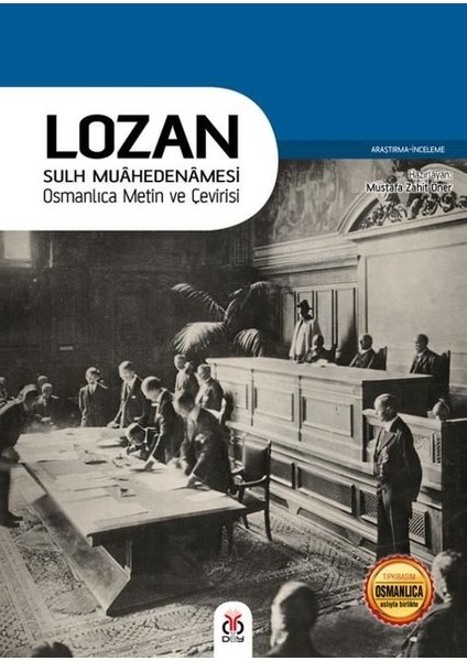 Lozan Sulh Muahedenamesi - Mustafa Zahit Öner