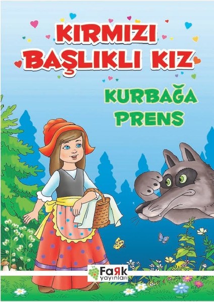 Kırmızı Başlıklı Kız - Kurbağa Prens - Ali Polat