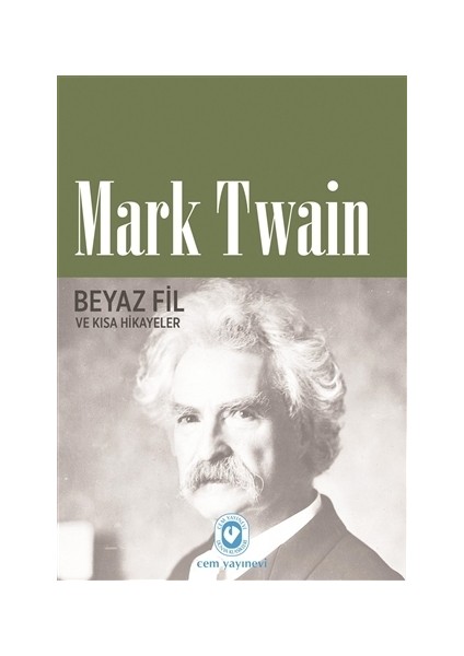 Beyaz Fil Ve Kısa Hikayeler-Mark Twain