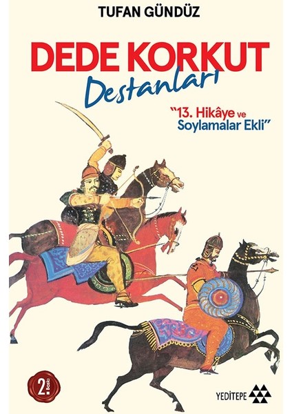 Dede Korkut Destanları - Tufan Gündüz