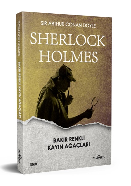 Sherlock Holmes: Kızıl Soruşturma - Korku Vadisi - Dörtlerin Esrarı - Sir Arthur Conan Doyle