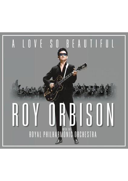 Roy Orbison - A Love So Beautiful ( CD )