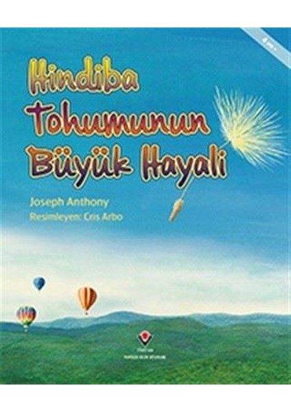 Hindiba Tohumunun Büyük Hayali - Joseph Anthony