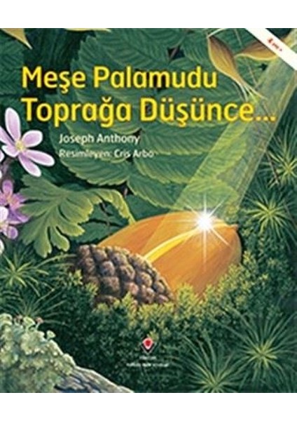 Meşe Palamudu Toprağa Düşünce… - Joseph Anthony
