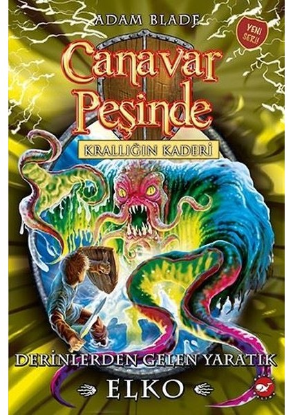 Canavar Peşinde 61: Derinlerden Gelen Yaratık Elko - Adam Blade