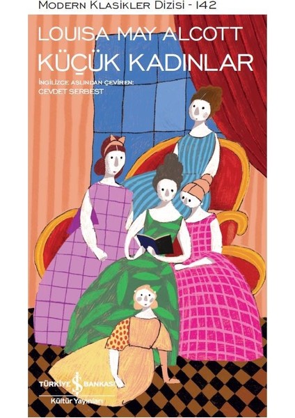 Küçük Kadınlar - Louisa May Alcott