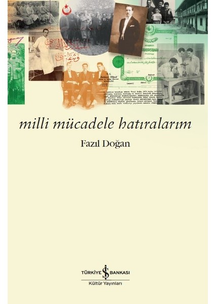 Milli Mücadele Hatıralarım - Fazıl Doğan