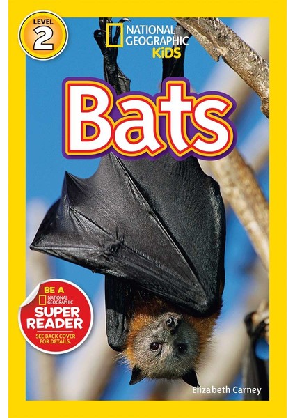 National Geographic Readers: Bats - Elizabeth Carney