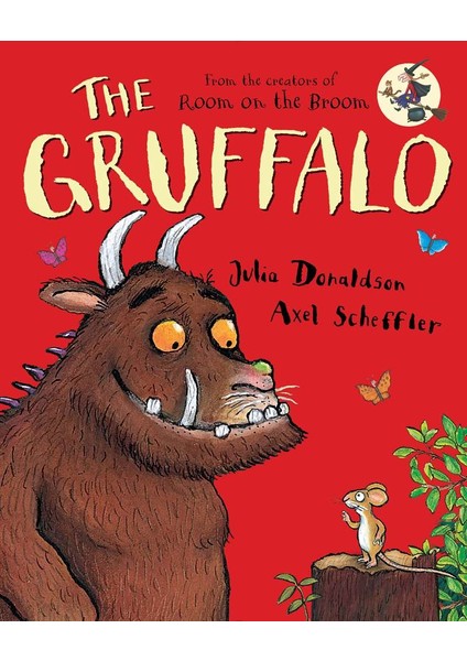The Gruffalo - Julia Donaldson And Axel Scheffler